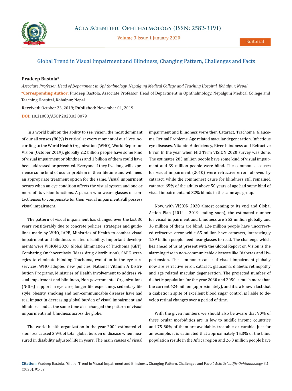 Global Trend in Visual Impairment and Blindness, Changing Pattern, Challenges and Facts