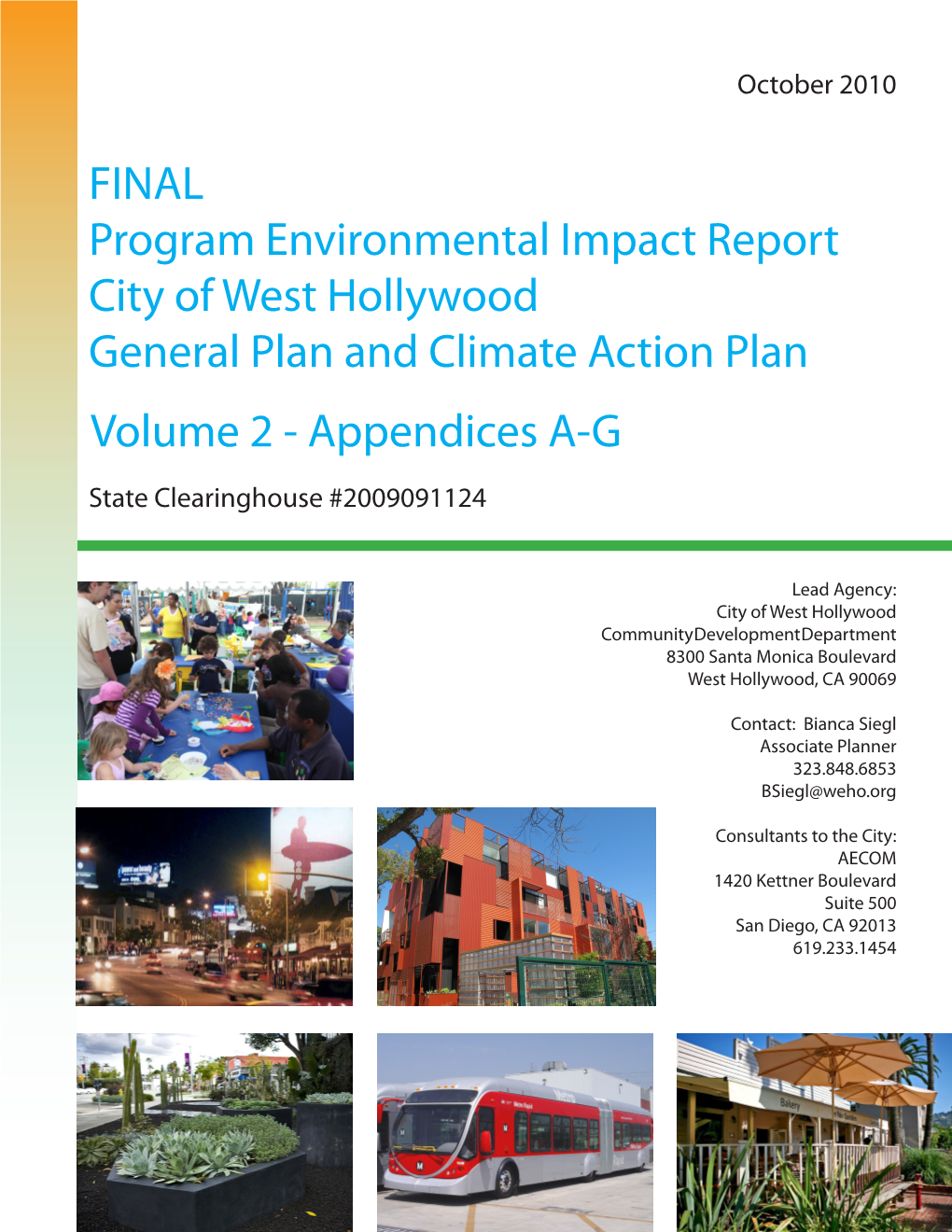 FINAL Program Environmental Impact Report City of West Hollywood General Plan and Climate Action Plan Volume 2 - Appendices A-G State Clearinghouse #2009091124