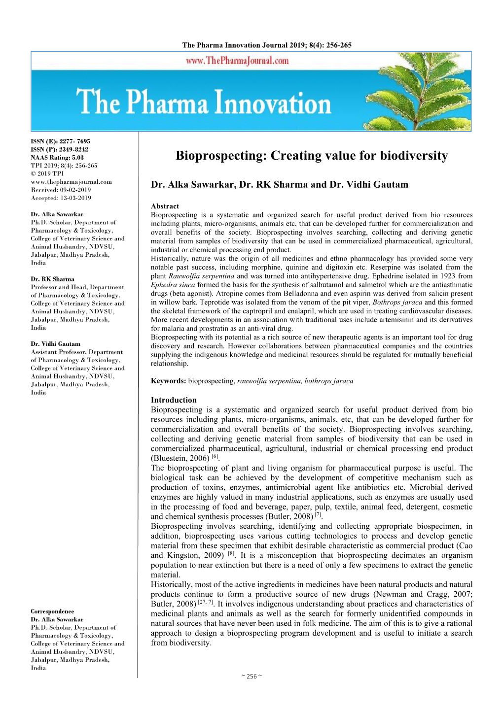 Bioprospecting: Creating Value for Biodiversity TPI 2019; 8(4): 256-265 © 2019 TPI Dr