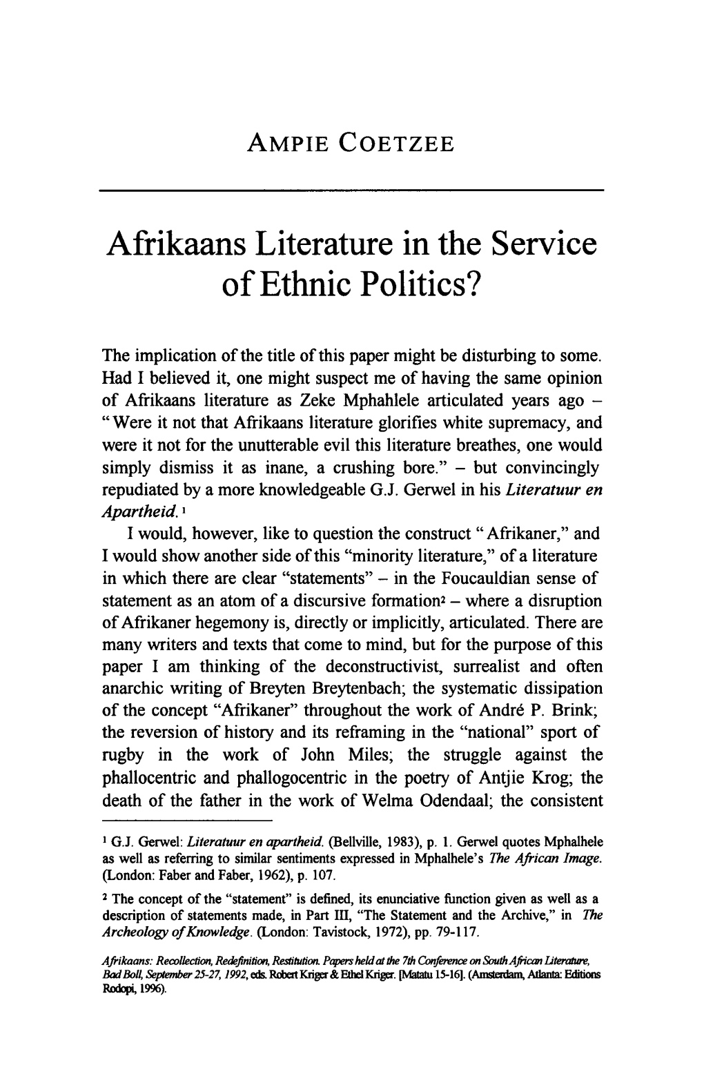 Afrikaans Literature in the Service of Ethnic Politics?