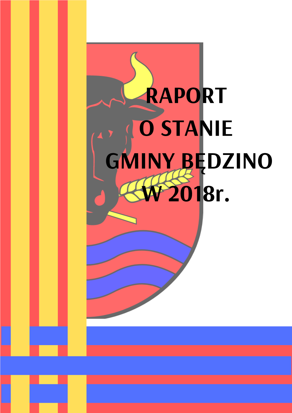 RAPORT O STANIE GMINY BĘDZINO W 2018R