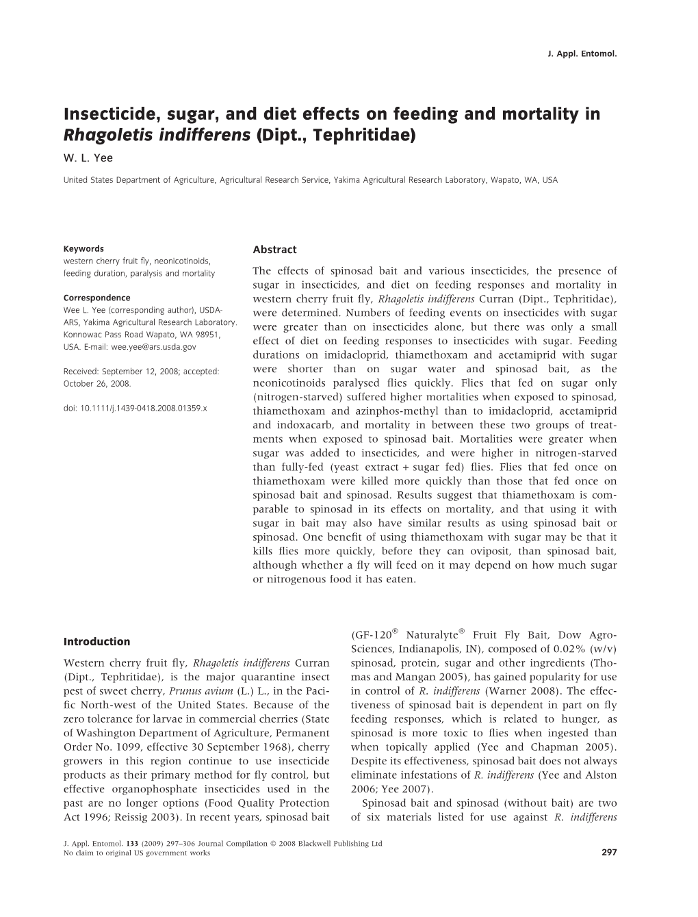 Insecticide, Sugar, and Diet Effects on Feeding and Mortality in Rhagoletis Indifferens (Dipt., Tephritidae) W