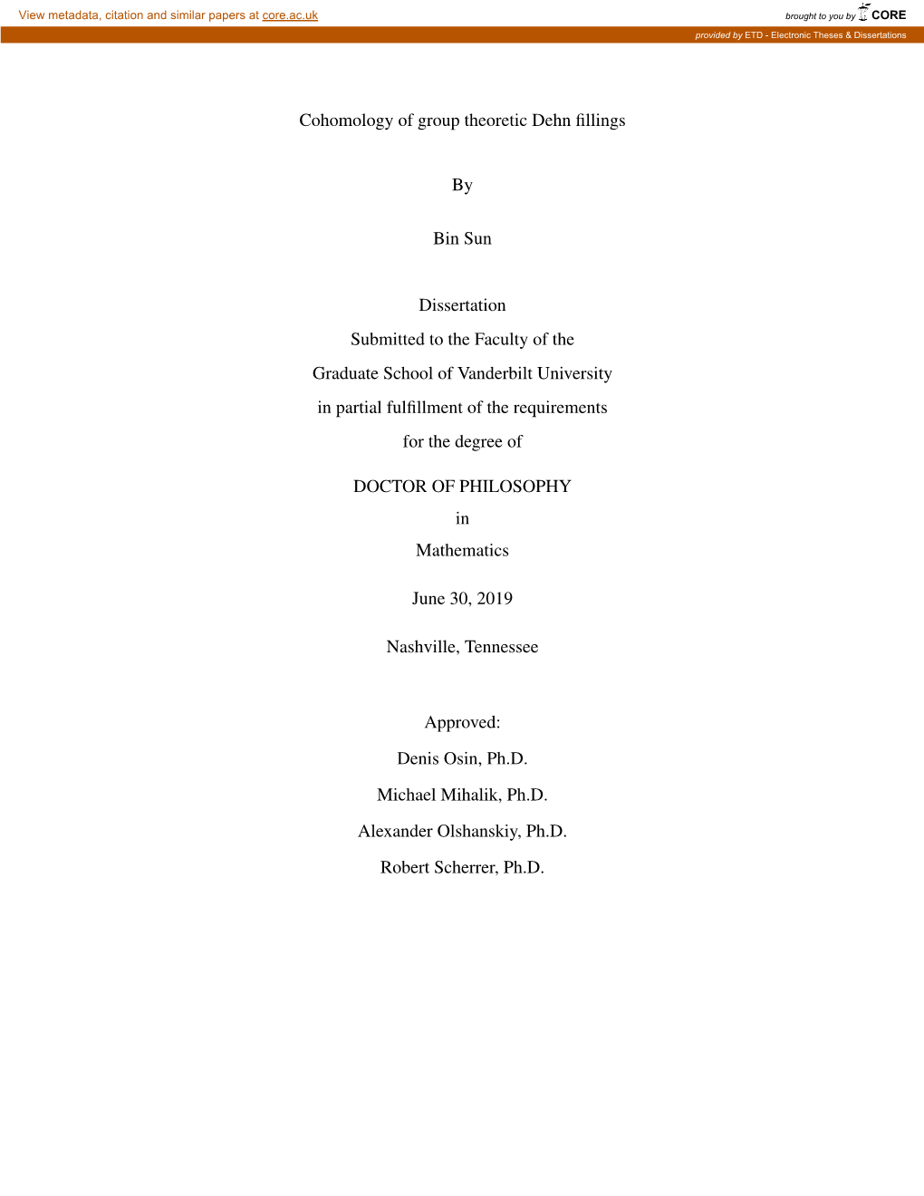 Cohomology of Group Theoretic Dehn Fillings by Bin Sun Dissertation