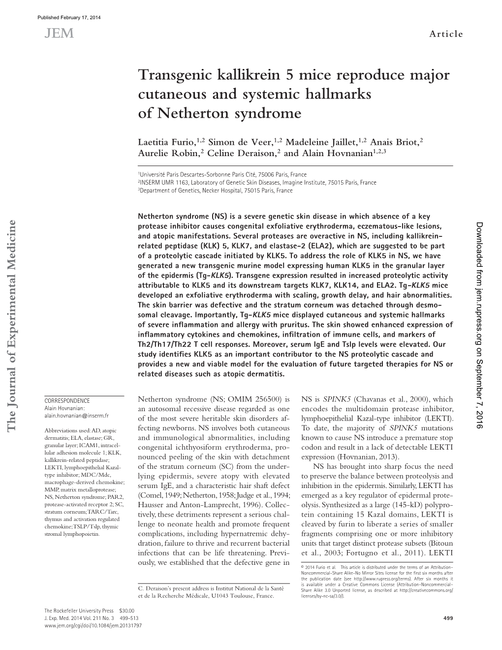 Transgenic Kallikrein 5 Mice Reproduce Major Cutaneous and Systemic Hallmarks of Netherton Syndrome