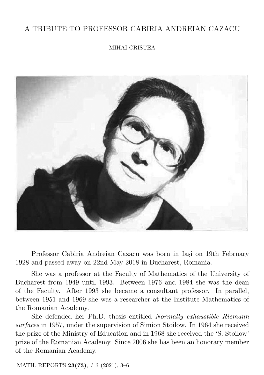A Tribute to Professor Cabiria Andreian Cazacu