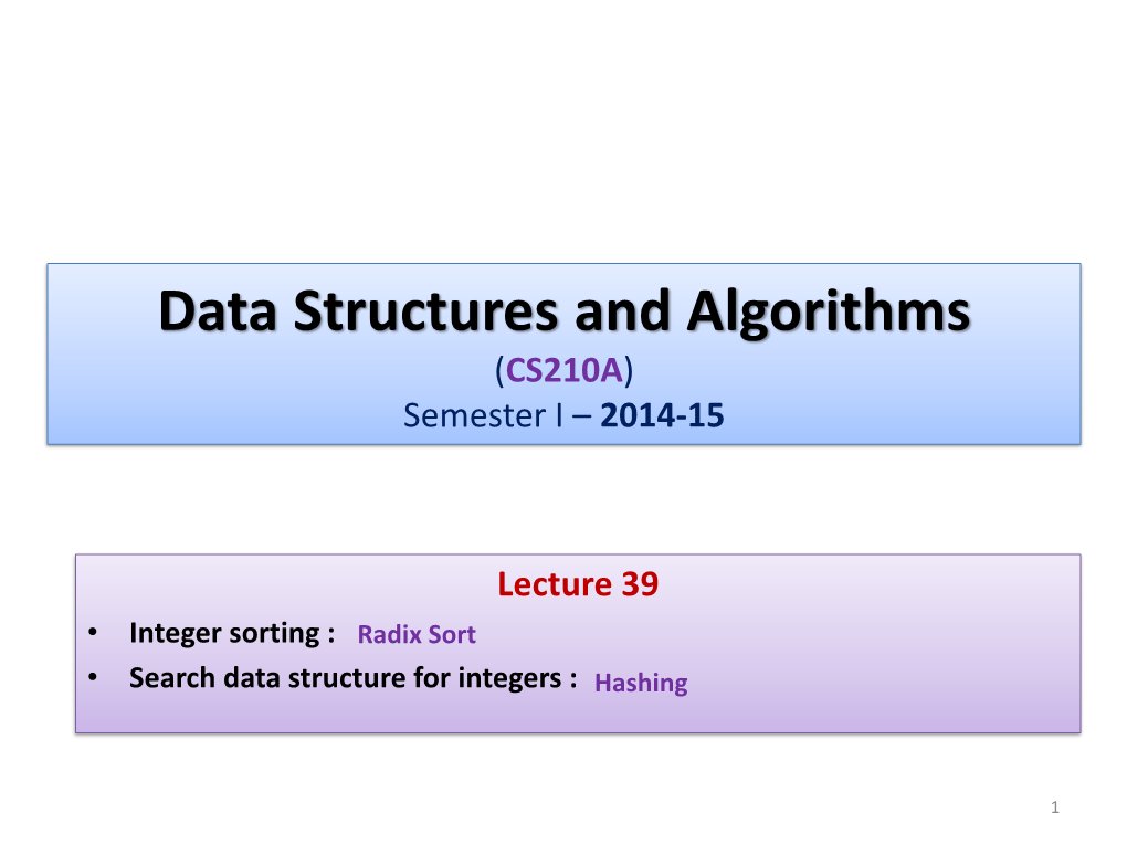 Data Structures and Algorithms (CS210A) Semester I – 2014-15