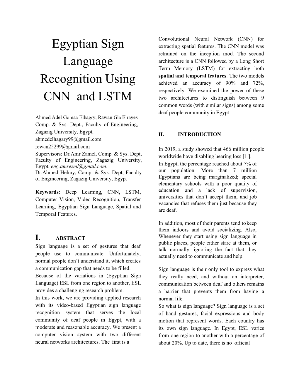 Egyptian Sign Language Recognition Using CNN and LSTM