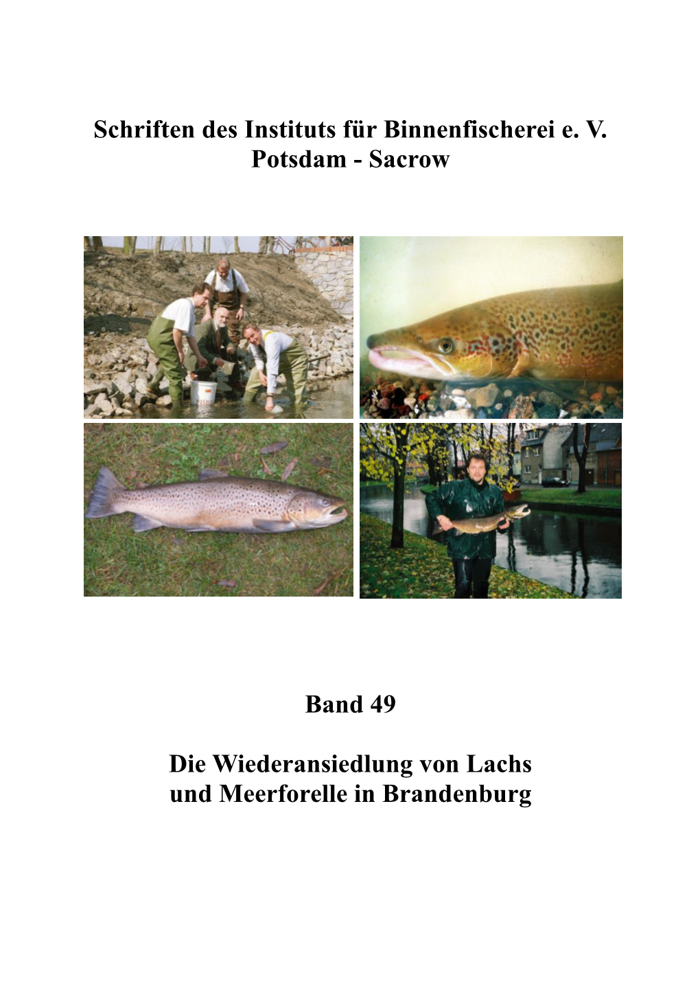 Schriften Des Instituts Für Binnenfischerei E. V. Potsdam - Sacrow