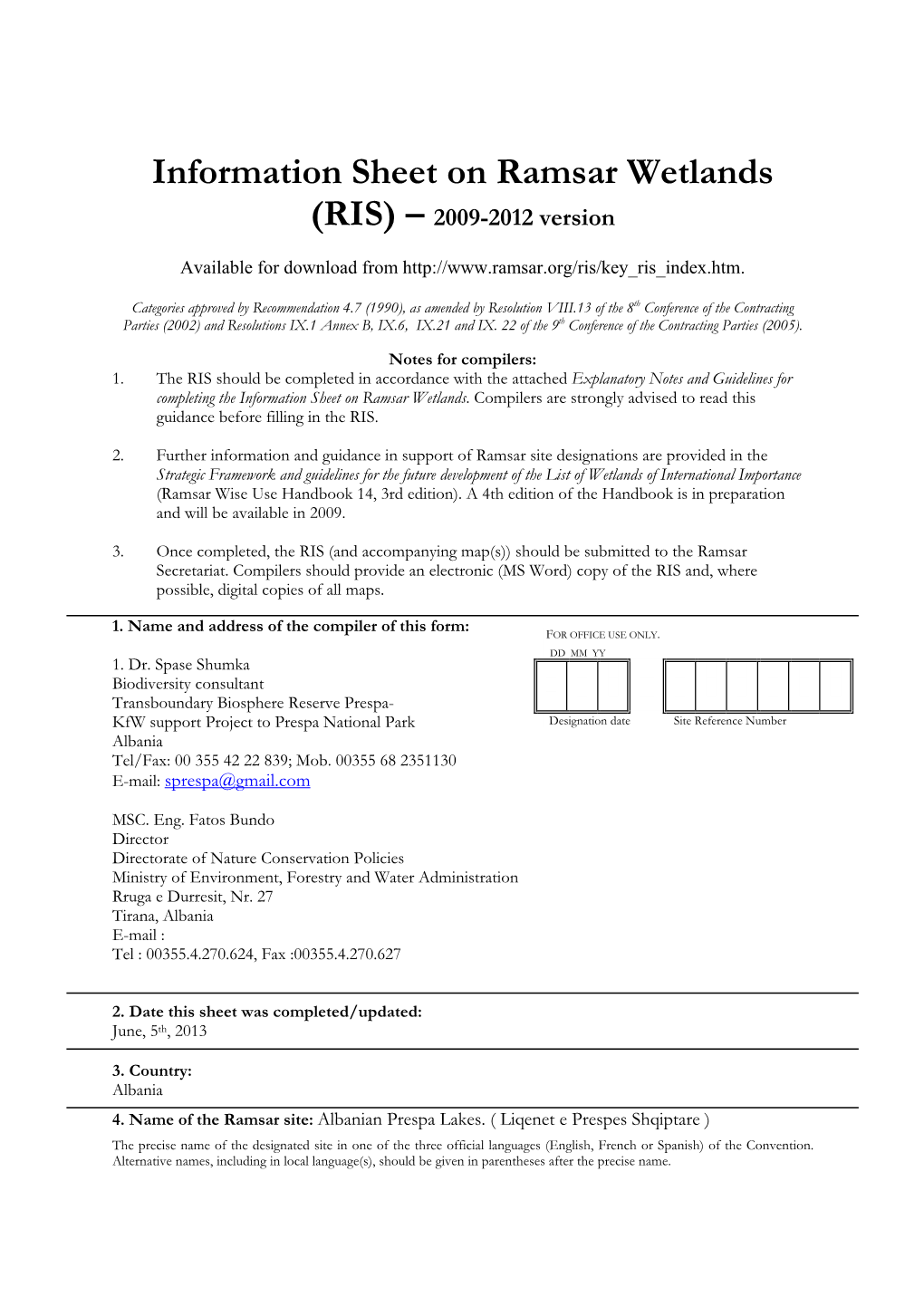 Information Sheet on Ramsar Wetlands (RIS) – 2009-2012 Version