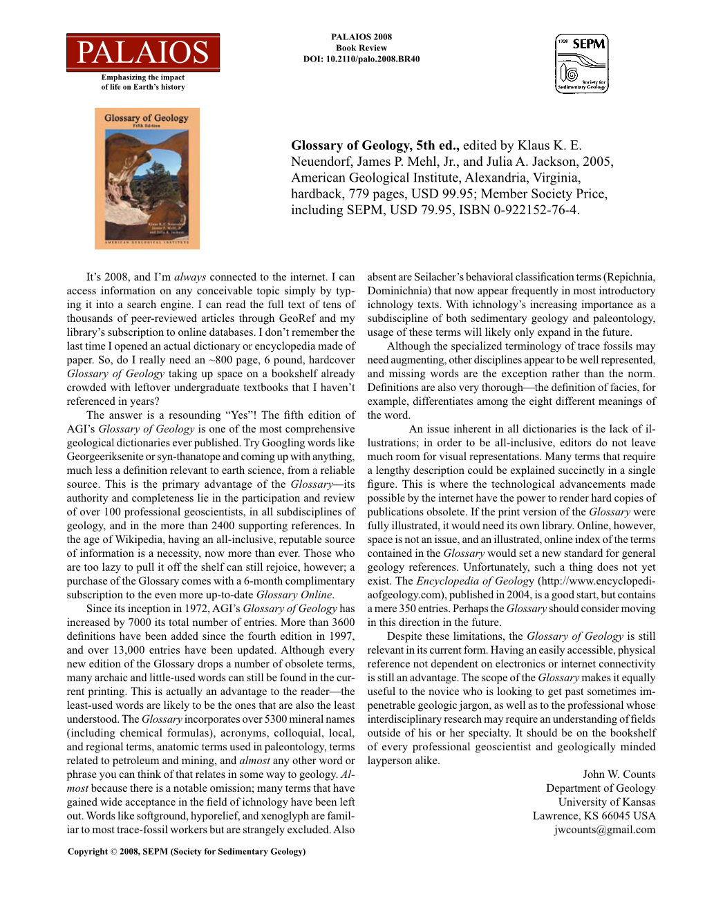 Palaios 2008 Book Review PALAIOS DOI: 10.2110/Palo.2008.BR40 Emphasizing the Impact of Life on Earth’S History