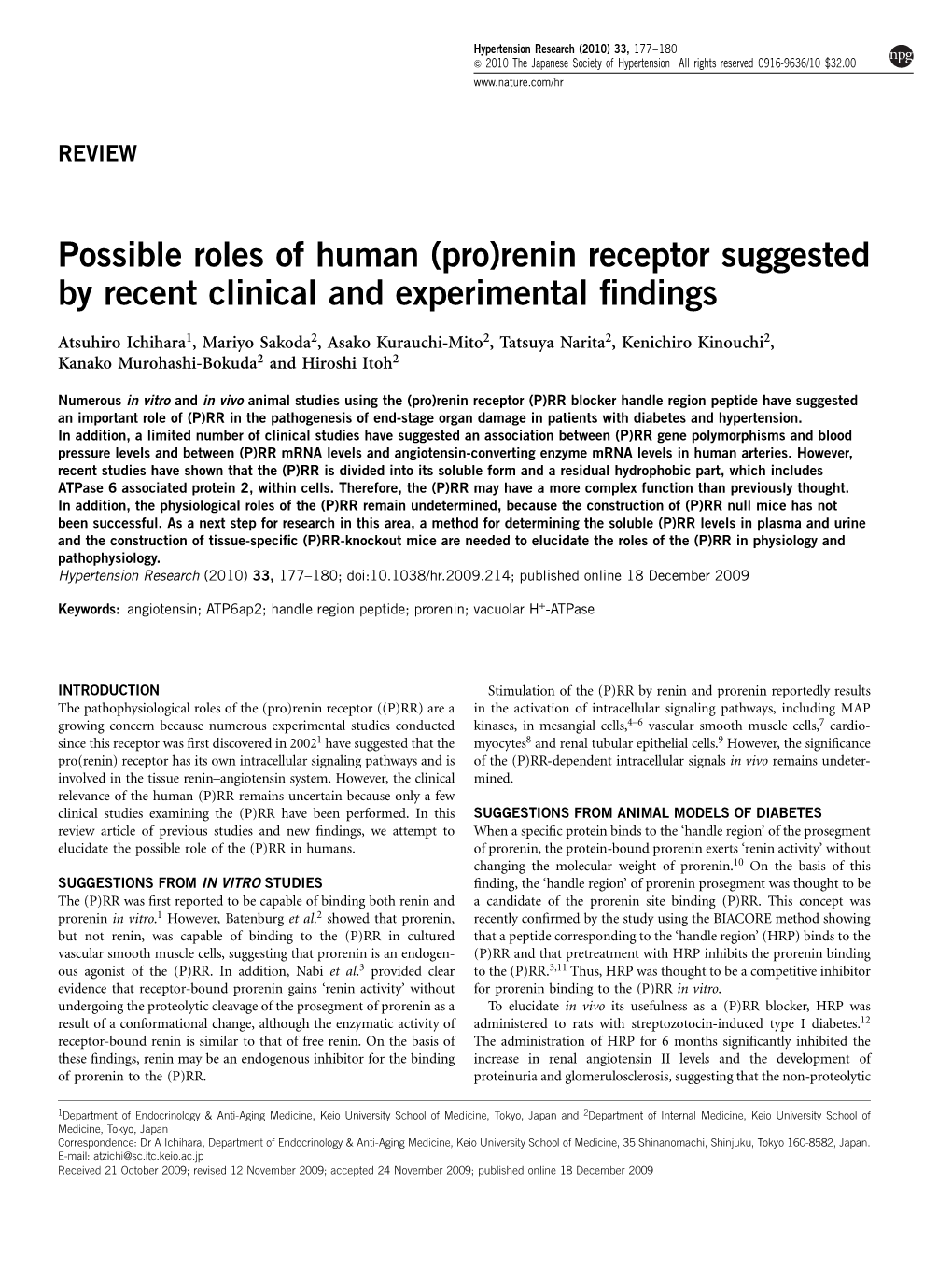 (Pro)Renin Receptor Suggested by Recent Clinical and Experimental ﬁndings