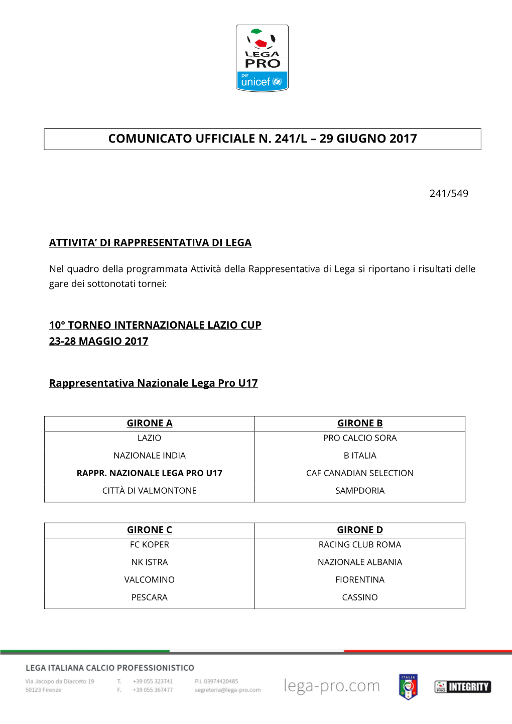 Comunicato Ufficiale N. 241/L – 29 Giugno 2017