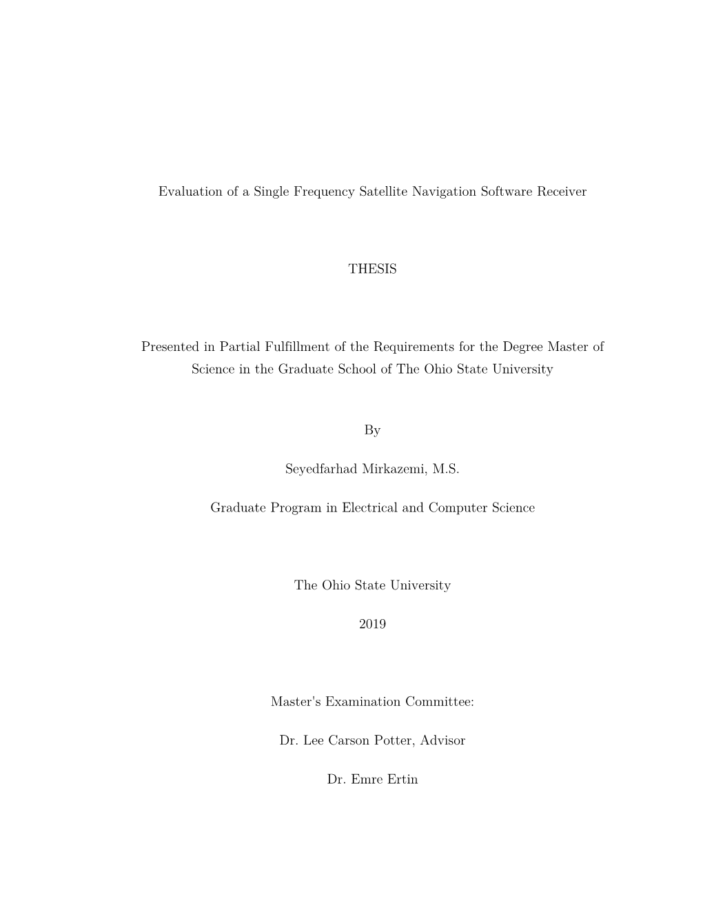 Evaluation of a Single Frequency Satellite Navigation Software Receiver