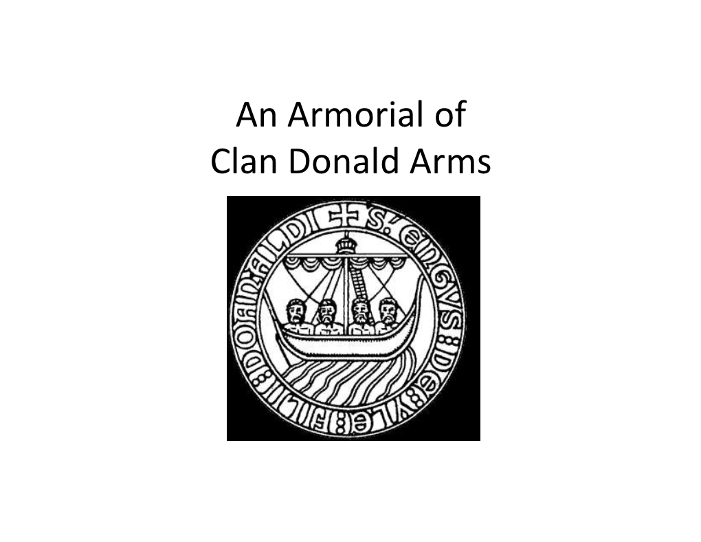 An Armorial of Clan Donald Arms the High Chief of Clan Donald