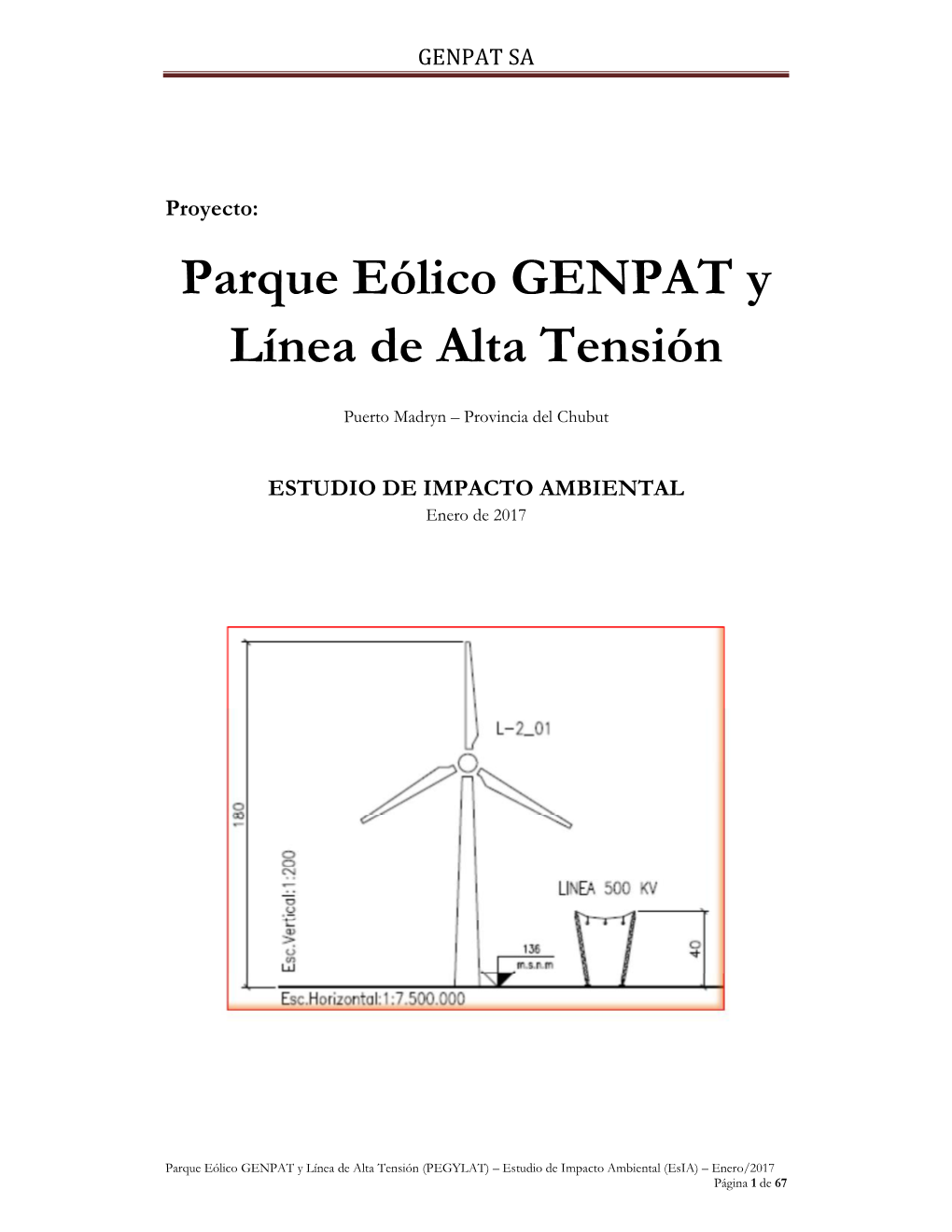 Parque Eólico GENPAT Y Línea De Alta Tensión