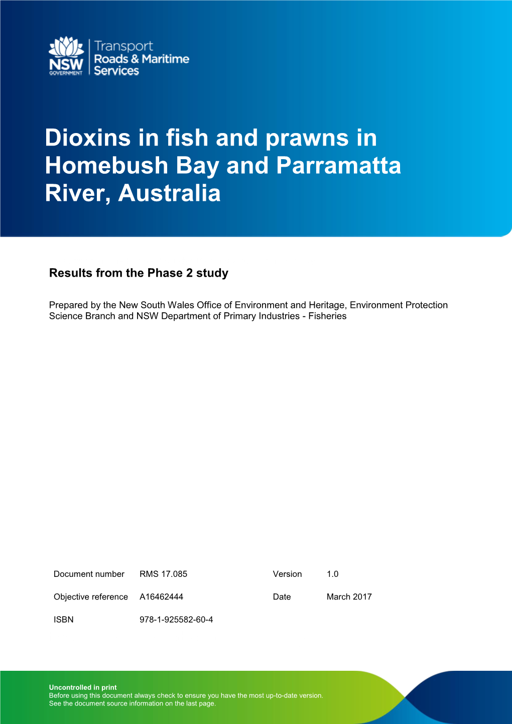 Dioxins in Fish and Prawns in Homebush Bay and Parramatta River, Australia