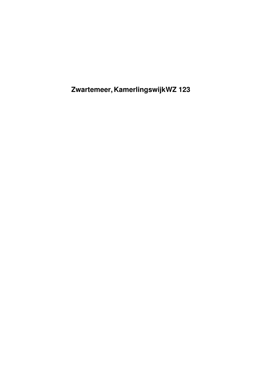 Zwartemeer, Kamerlingswijk WZ 123 Bestemmingsplan Zwartemeer, Kamerlingswijk WZ 123