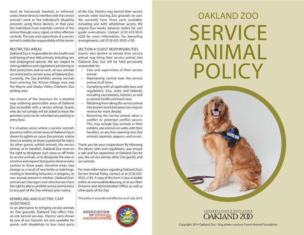 Service Animal Policy, Contact Us at (510) 632- New Animals Present in Exhibits