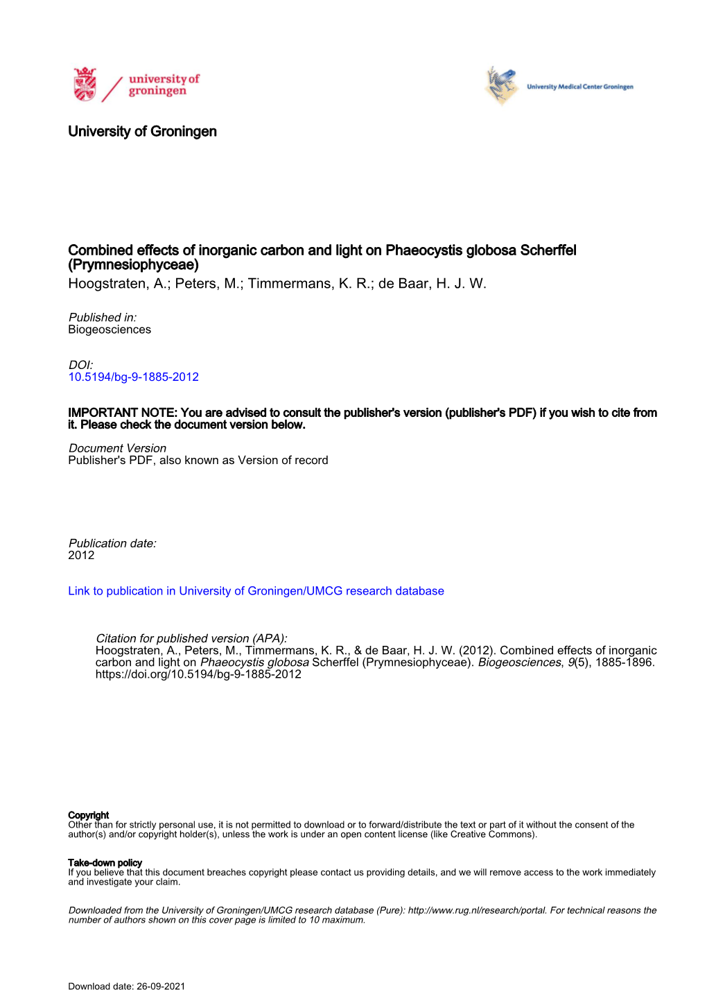 University of Groningen Combined Effects of Inorganic Carbon and Light on Phaeocystis Globosa Scherffel (Prymnesiophyceae) Hoogs