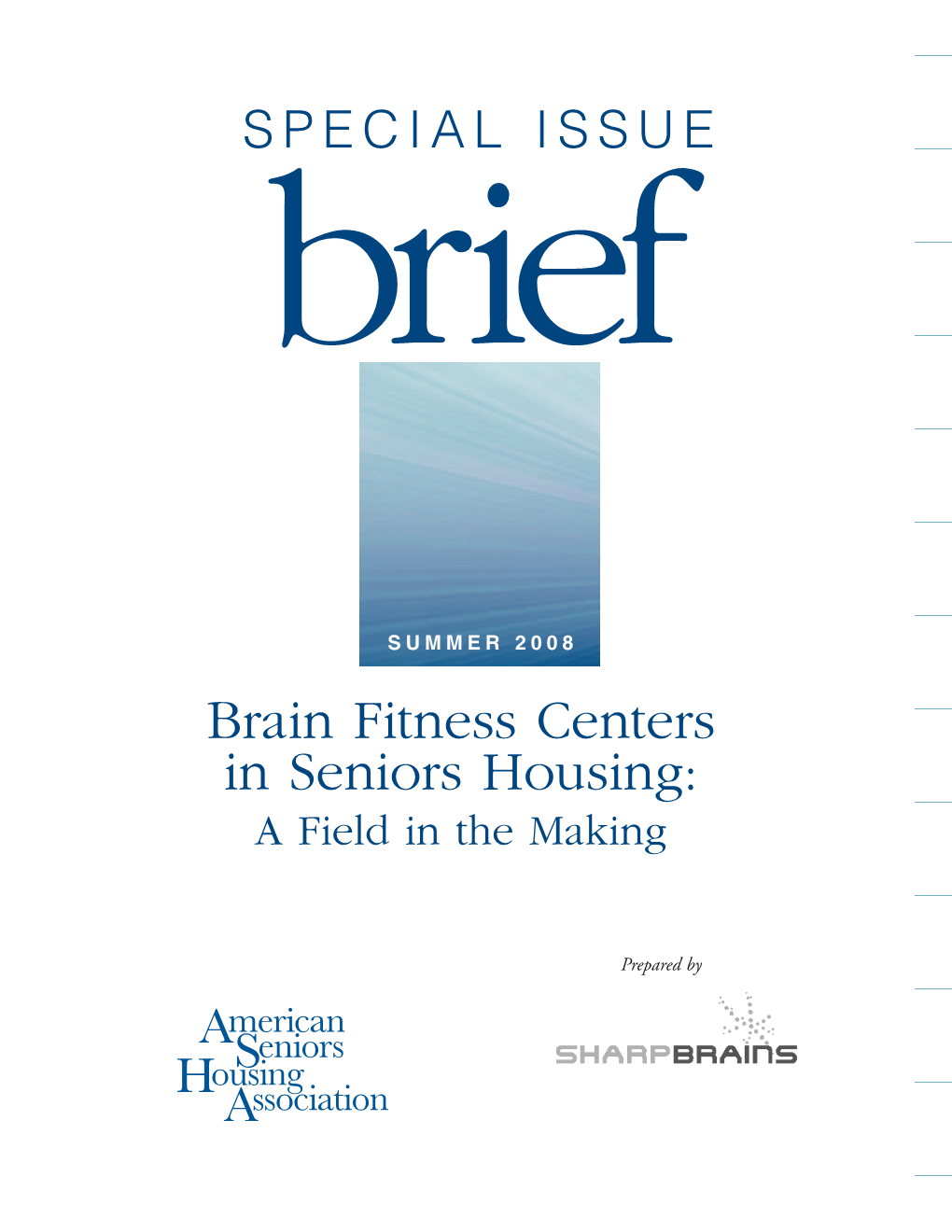 Brain Fitness Centers in Seniors Housing: a Field in the Making