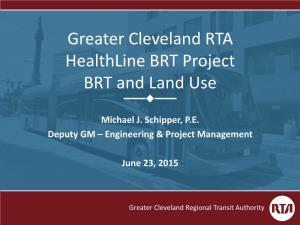 Greater Cleveland RTA Healthline BRT Project BRT and Land Use