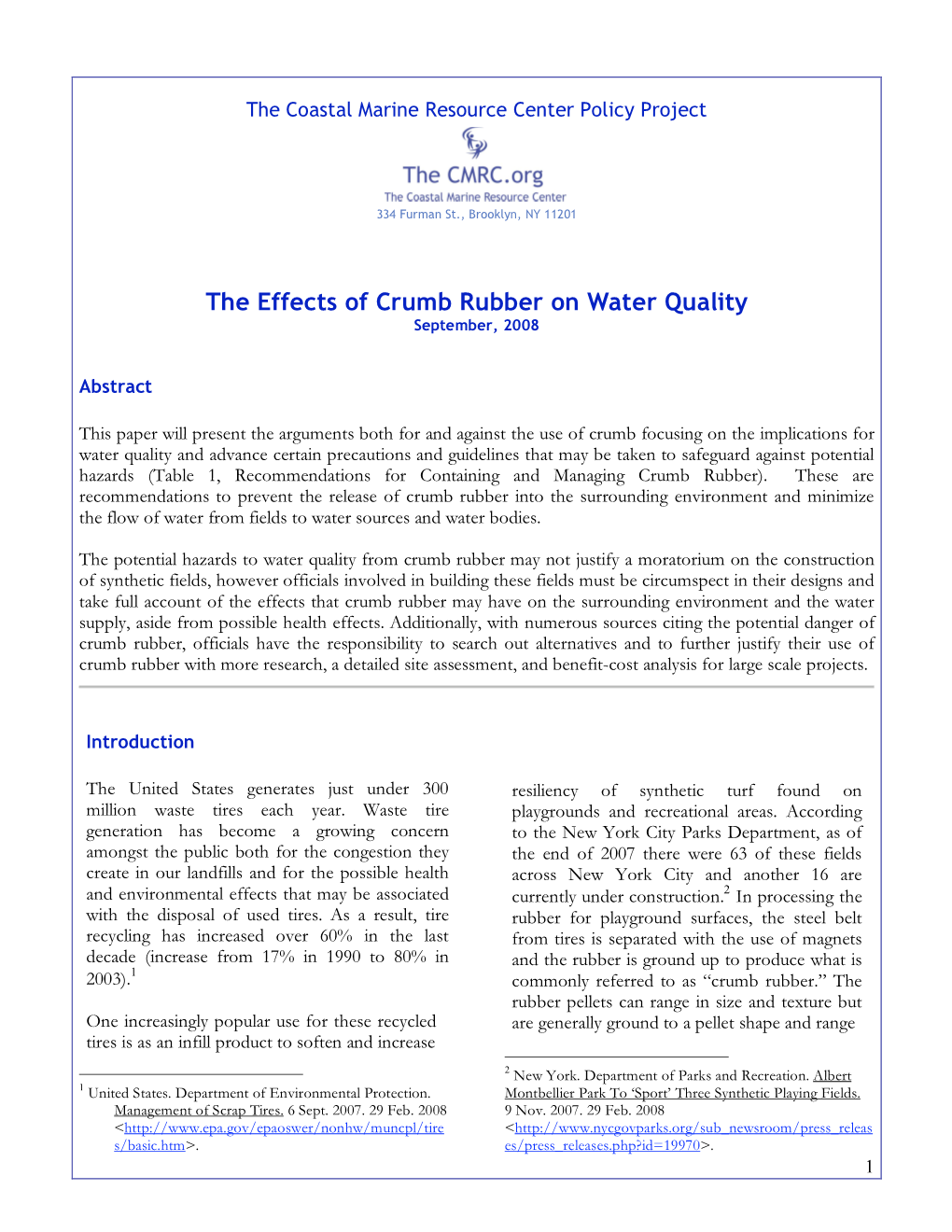 The Effects of Crumb Rubber on Water Quality September, 2008