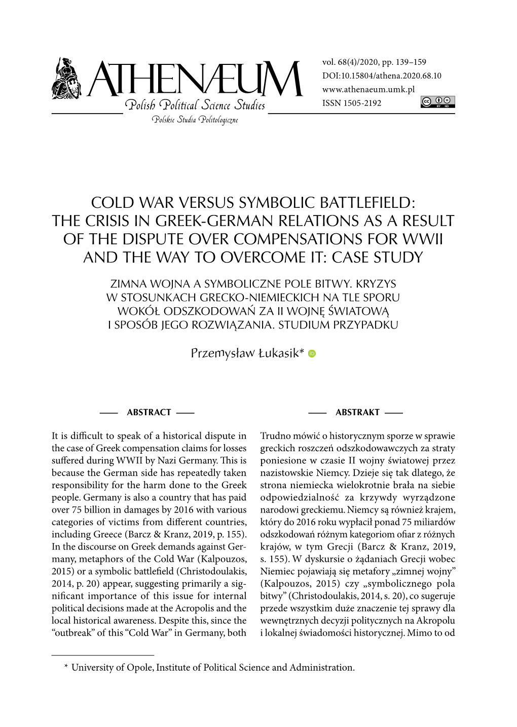 Cold War Versus Symbolic Battlefield