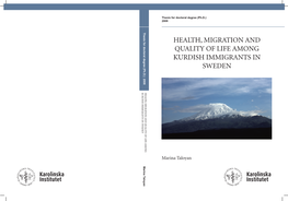 Health, Migration and Quality of Life Among Kurdish Immigrants in Sweden Kurdish Immigrants in Sweden Health, Migration and Quality of Life Among