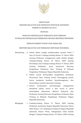 Keputusan Menteri Kelautan Dan Perikanan Republik Indonesia Nomor 69/Kepmen-Kp/2016 Tentang Rencana Pengelolaan Perikanan Ikan T