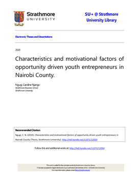 Characteristics and Motivational Factors of Opportunity Driven Youth Entrepreneurs in Nairobi County