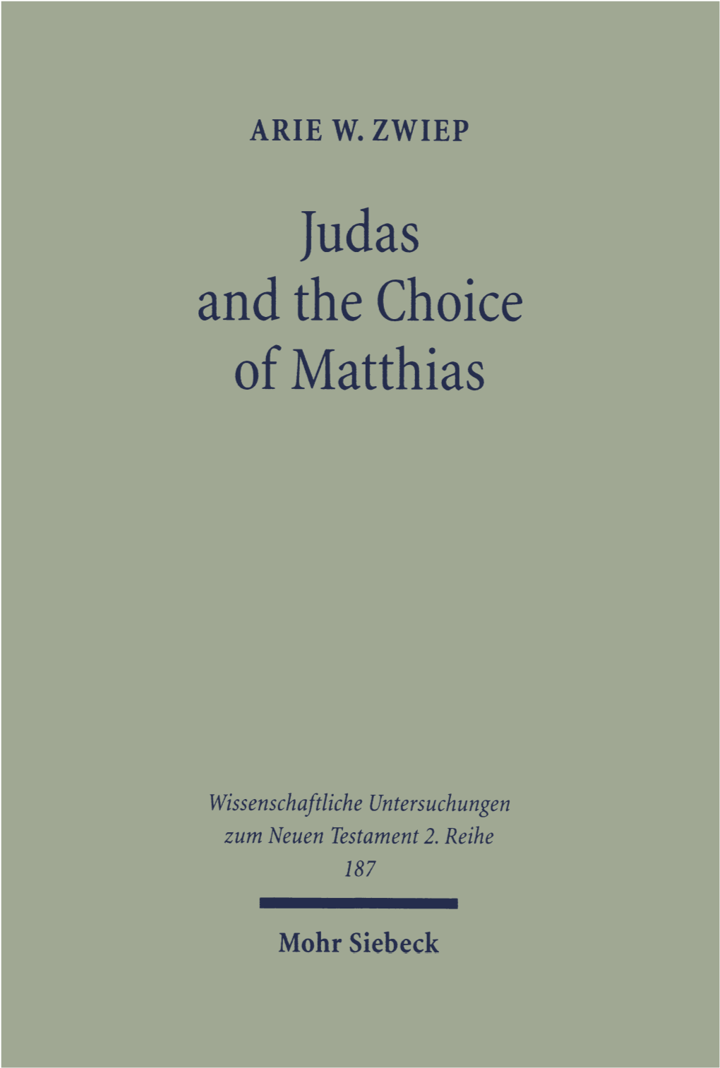 Judas and the Choice of Matthias. a Study on Context and Concern Of