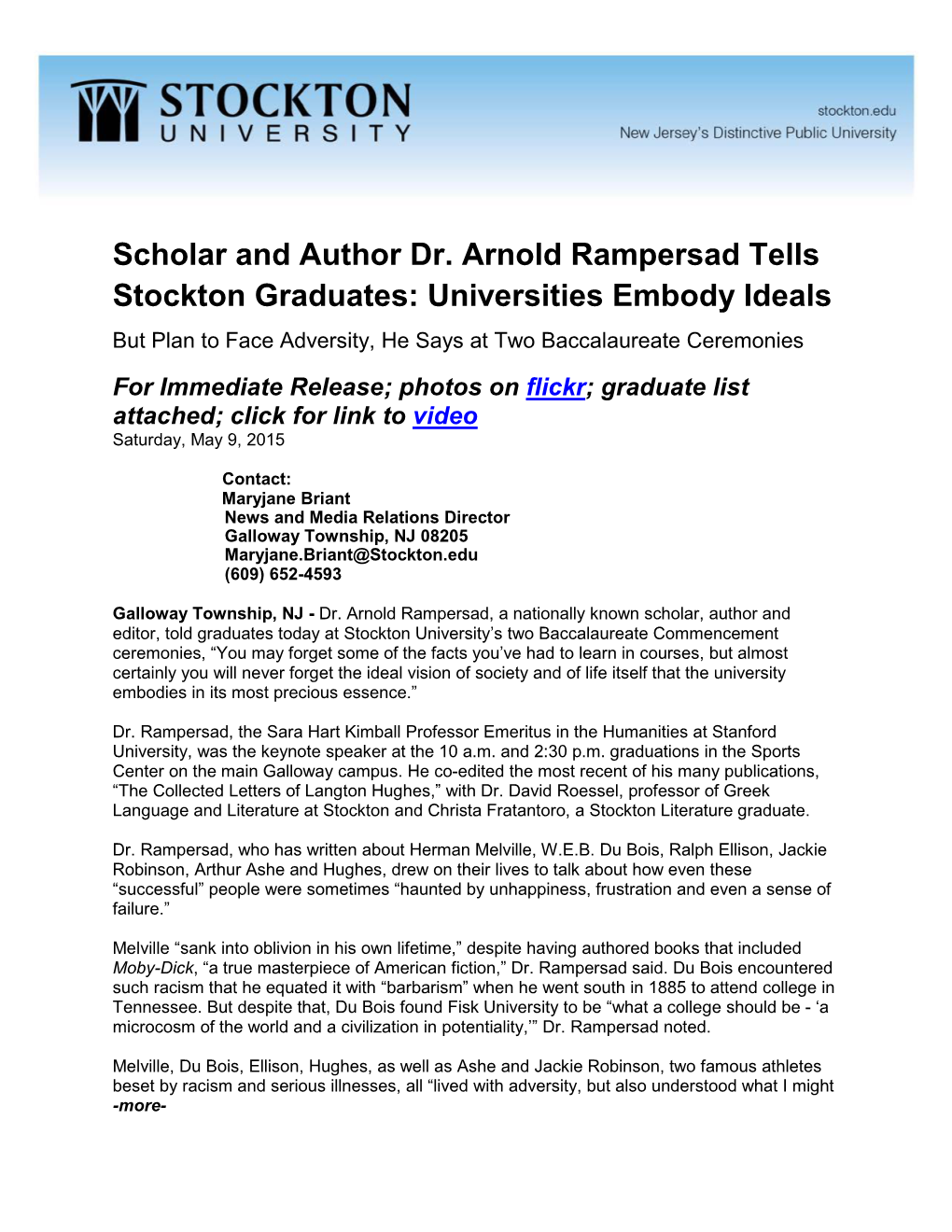 Scholar and Author Dr. Arnold Rampersad Tells Stockton Graduates: Universities Embody Ideals but Plan to Face Adversity, He Says at Two Baccalaureate Ceremonies