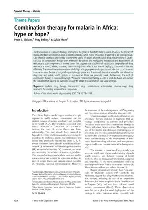 Combination Therapy for Malaria in Africa: Hype Or Hope? Peter B