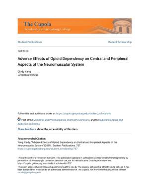 Adverse Effects of Opioid Dependency on Central and Peripheral Aspects of the Neuromuscular System