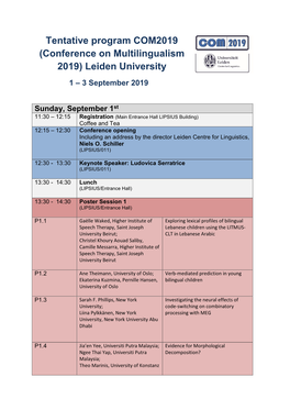 Tentative Program COM2019 (Conference on Multilingualism 2019) Leiden University 1 – 3 September 2019