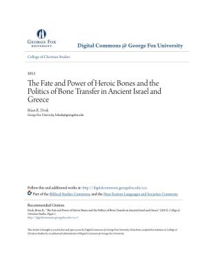 The Fate and Power of Heroic Bones and the Politics of Bone Transfer in Ancient Israel and Greece*