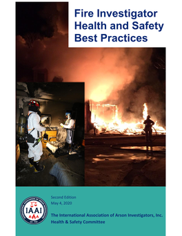 Fire Investigator Health and Safety Best Practices