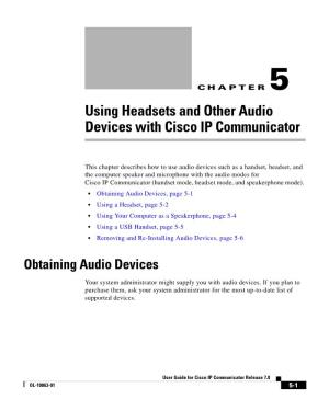 Using Headsets and Other Audio Devices with Cisco IP Communicator