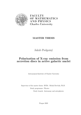 Jakub Podgorný Polarisation of X-Ray Emission from Accretion Discs In