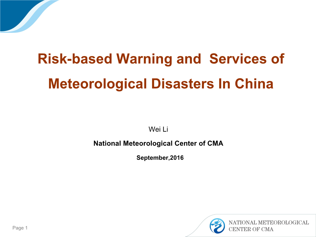 Risk-Based Warning and Services of Meteorological Disasters in China
