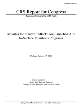 Missiles for Standoff Attack: Air-Launched Air- To-Surface Munitions Programs