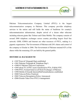 Pakistan Telecommunication Company Limited (PTCL) Is the Largest Telecommunication Company in Pakistan
