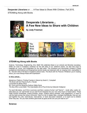 Desperate Librarians... a Few New Ideas to Share with Children by Judy Freeman