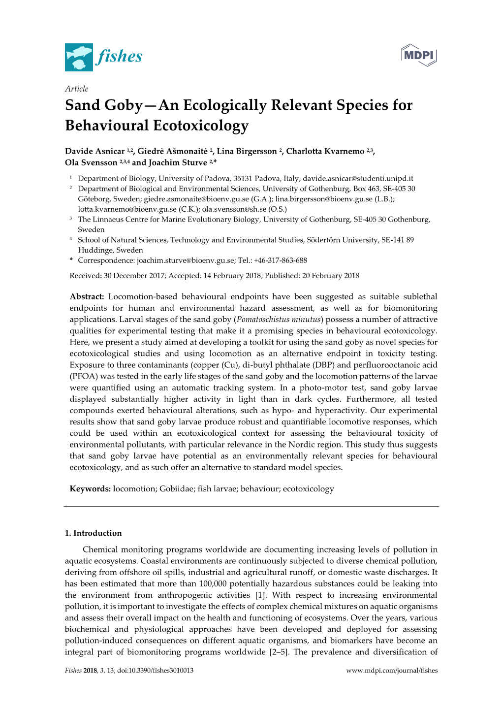 Article Sand Goby—An Ecologically Relevant Species for Behavioural Ecotoxicology Davide Asnicar 1