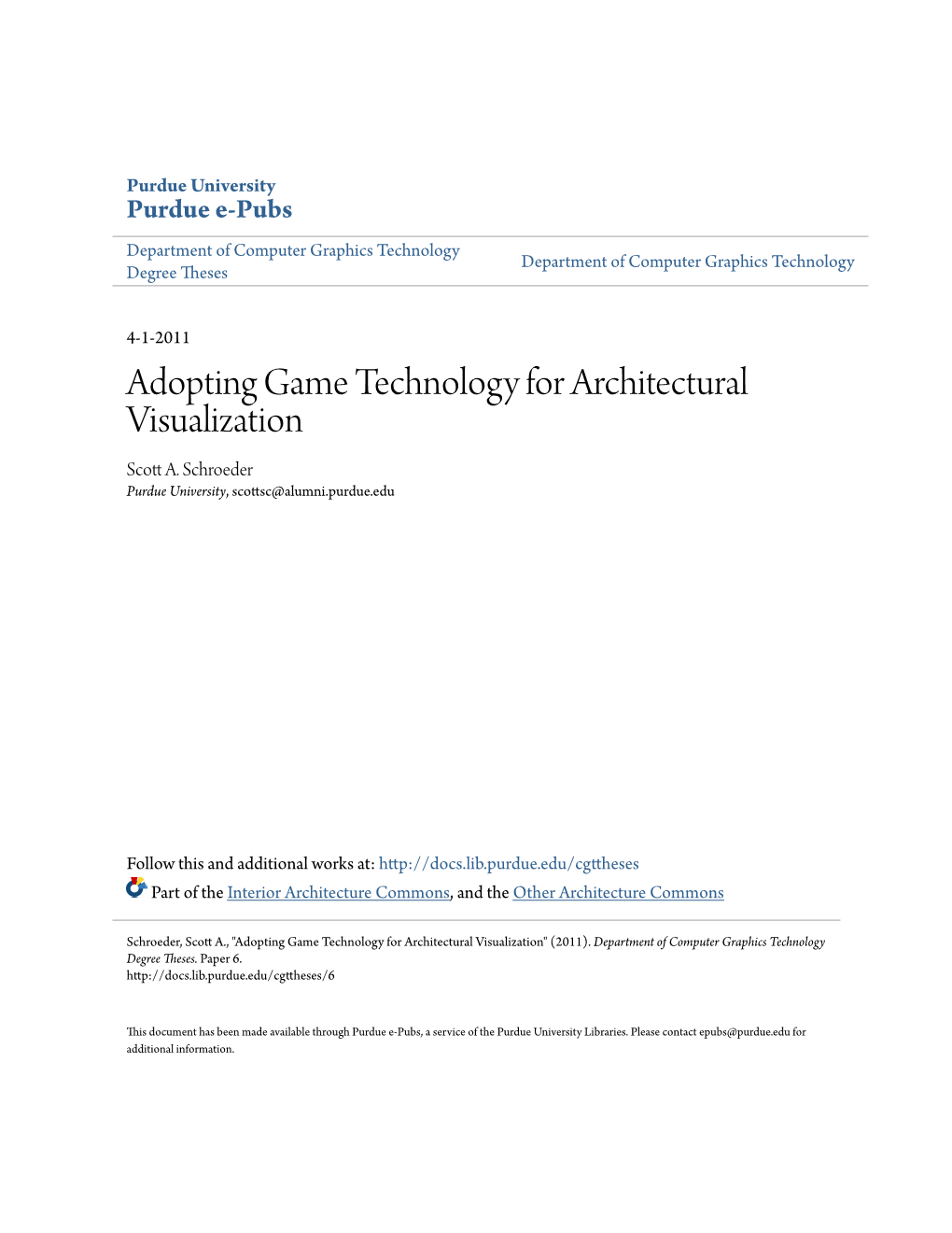 Adopting Game Technology for Architectural Visualization Scott A