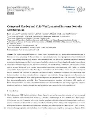 Compound Hot-Dry and Cold-Wet Dynamical Extremes Over the Mediterranean Paolo De Luca1,2, Gabriele Messori2,3, Davide Faranda4,5, Philip J