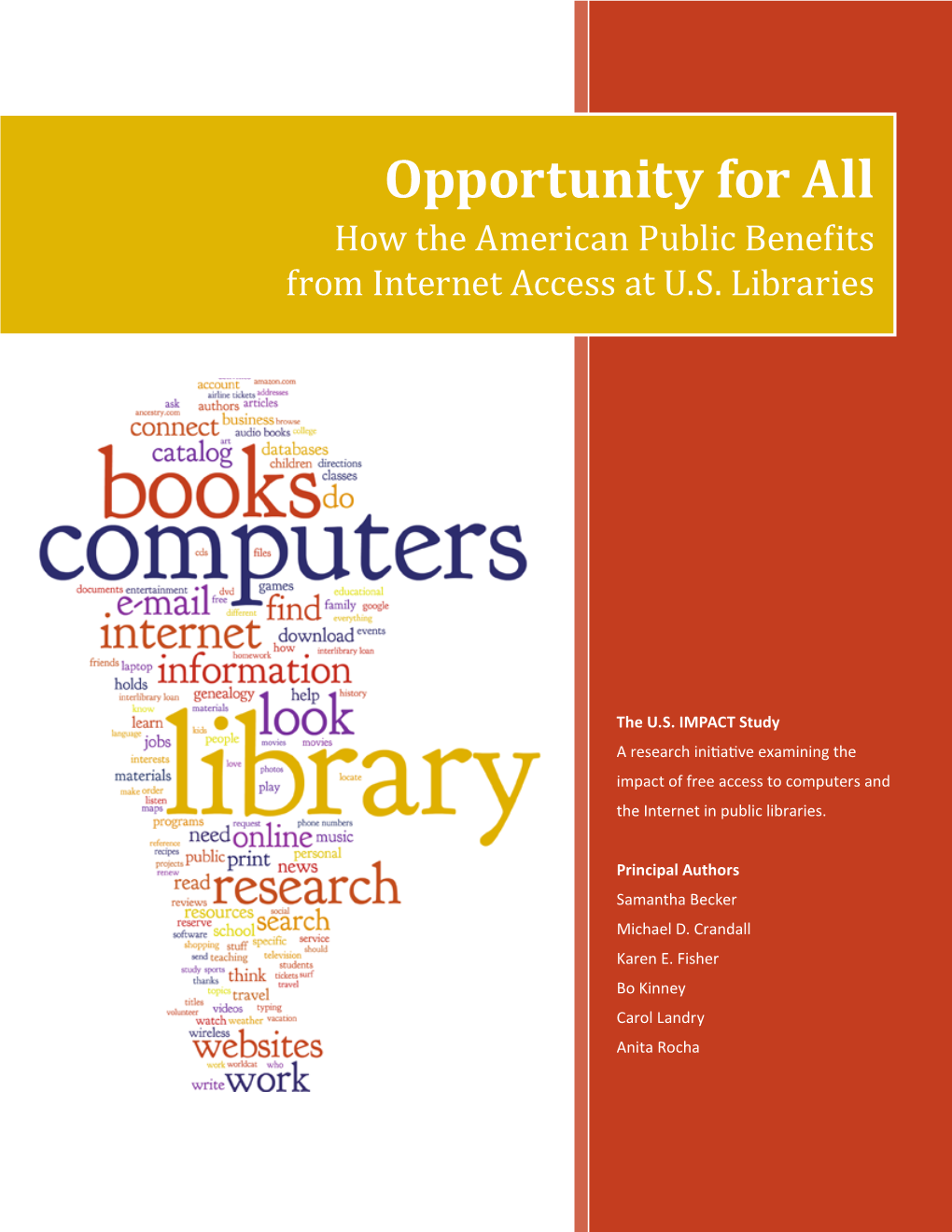 Opportunity for All: How the American Public Benefits from Internet Access at U.S