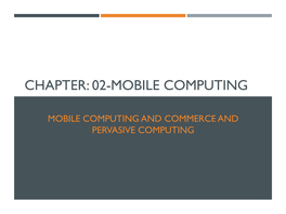 Chapter: 02-Mobile Computing