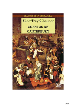 Cuentos De Canterbury, Escritos Por Geofrey Chaucer a Fnales Del Siglo XIV, Se Conservan Bastantes Manuscritos, Aunque Ninguno De Ellos Es Anterior a 1400