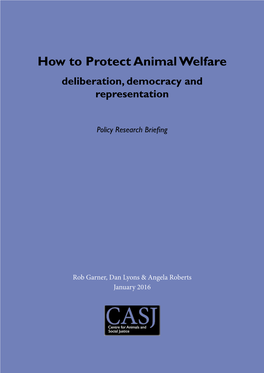 How to Protect Animal Welfare Deliberation, Democracy and Representation